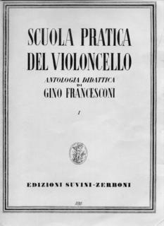 Gino Francesconi - Scuola pratica del violoncello vol. 1 (1942)