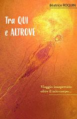Béatrice Roquin – Tra QUI e ALTROVE (2026)