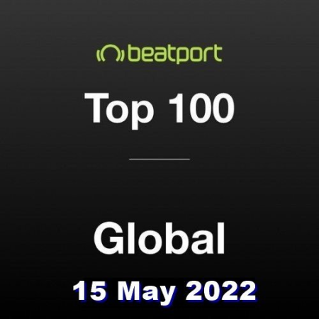 Beatport Top 100 Global 15 May 2022