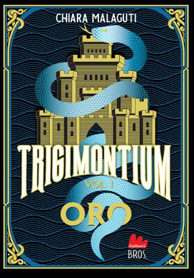 Chiara Malaguti - Trigimontium Vol. 1. Oro (2025)
