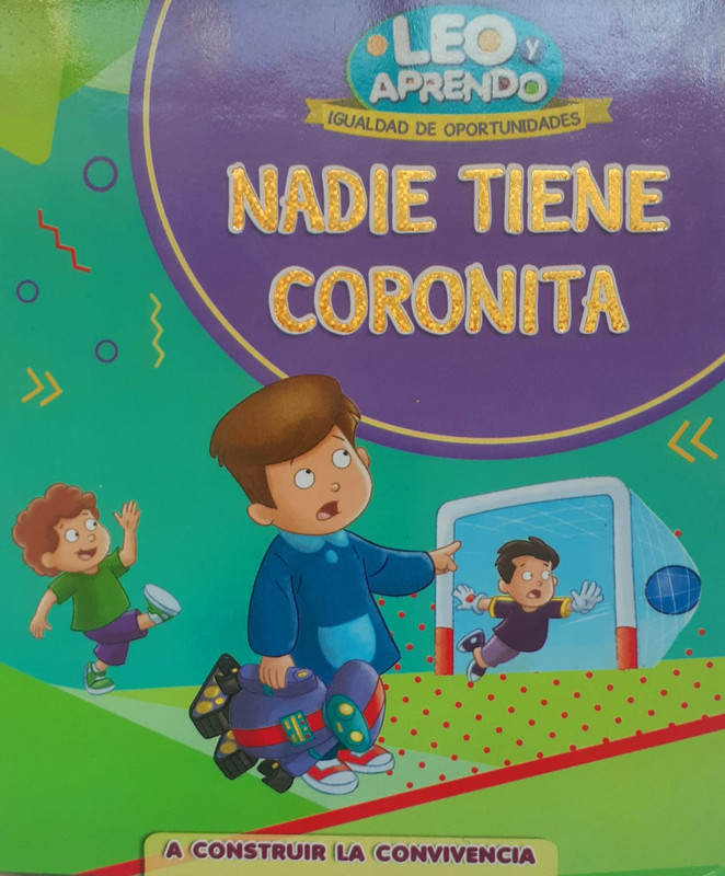 NADIE TIENE CORONITA, COLECCION A CONSTRUIR CONVIVENCIA