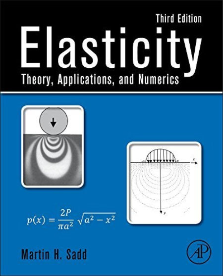 Elasticity: Theory, Applications, and Numerics, 3rd Edition