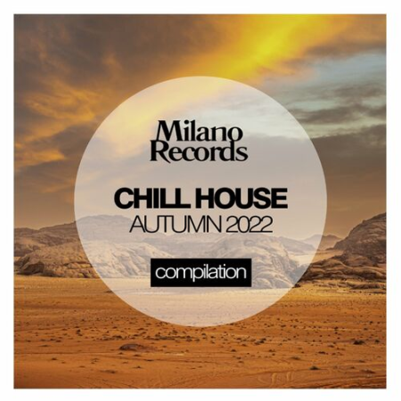 VA - Chill House Autumn 2022 (2022)