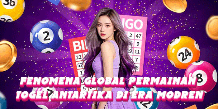 Fenomena Global Permainan Togel Antartika Di Era Modren