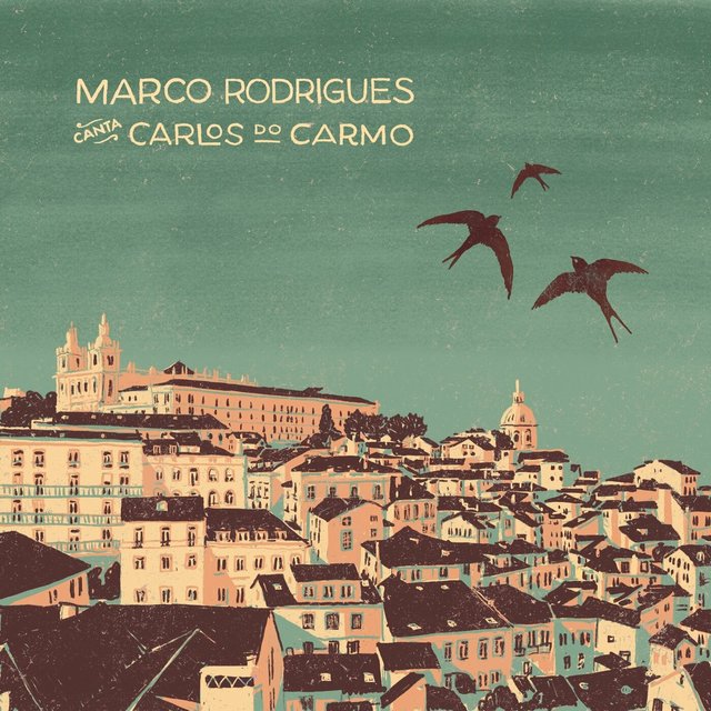 Marco Rodrigues - Canta Carlos do Carmo . 2024 . MP3 .320 KBPS -Prtfr