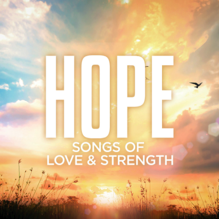 VA - Hope: Songs Of Love & Strength (2020)