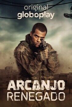 Arcanjo Renegado 1ª Temporada Torrent - WEB-DL 720p/1080p Nacional