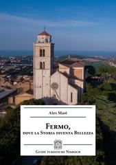 Alex Marè – Fermo, dove la storia diventa bellezza (2025)