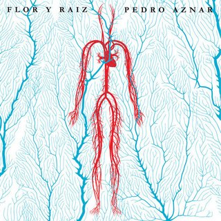 Pedro Aznar – Flor y Raiz [Vynil] (2021) .mp3 - 320 kbps