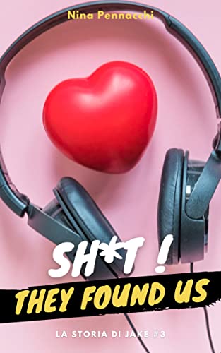 Nina Pennacchi - La storia di Jake #3 (STFU Series Vol.3) (2022)