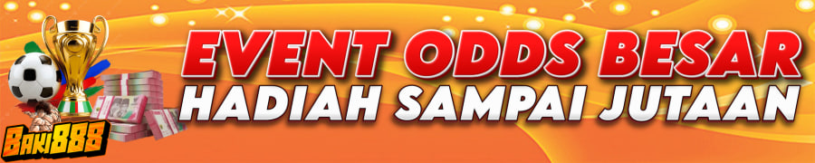 EVENT ODDS BESAR