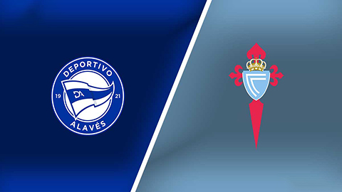 Soi kèo tài xỉu, phạt góc trận Alaves vs Celta Vigo, 20h00 ngày 22/11