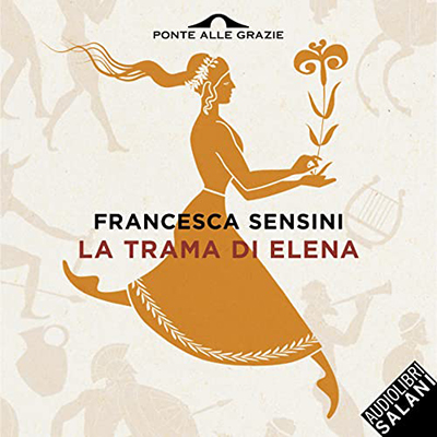 Francesca Sensini - La trama di Elena (2023) (mp3 - 128 kbps)