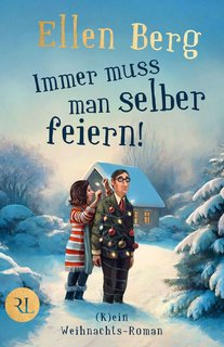 Immer-muss-man-selber-feiern-K-ein-Weihnachts-Roman.jpg