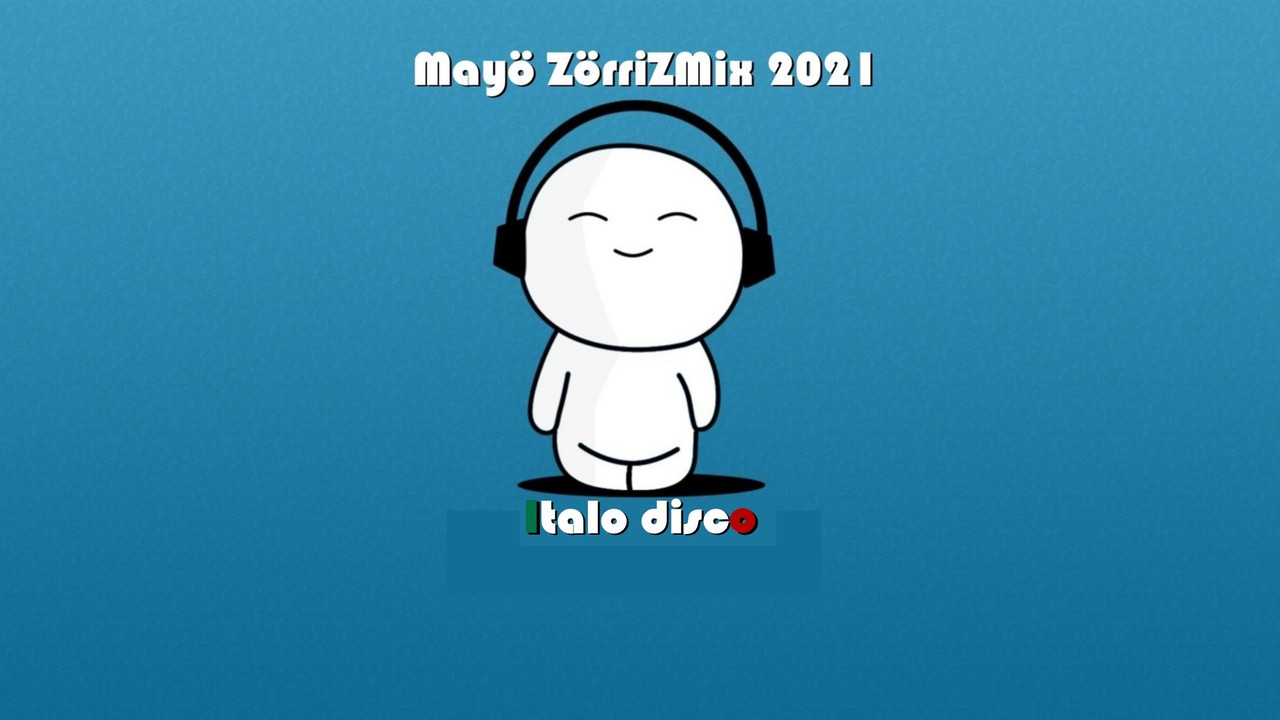 ZorriZ - Italo Mayo Mix (2021)