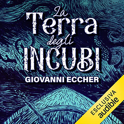 Giovanni Eccher - La terra degli incubi (2023) (mp3 - 128 kbps)