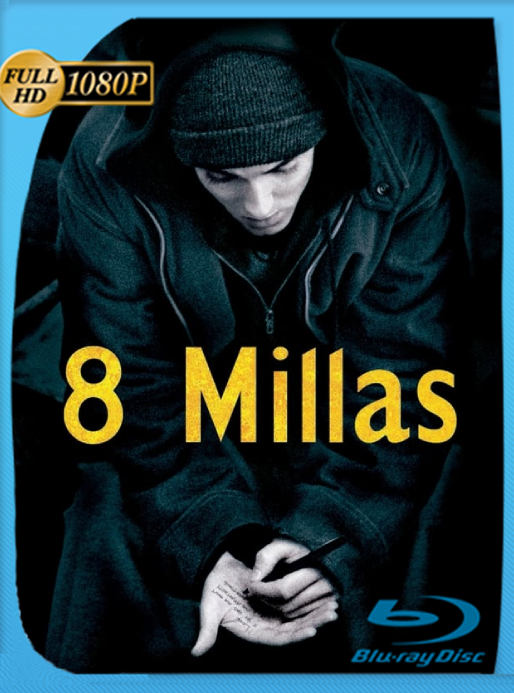 8 Mile Calle De Las Ilusiones (2002) NF WEB-DL [1080p] Latino [GoogleDrive]