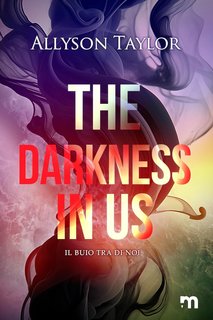 Allyson Taylor - The darkness in us: Il buio tra di noi (2024)