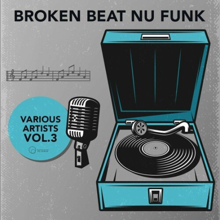 VA - Broken Beat Nu Funk Vol.3 (2023)