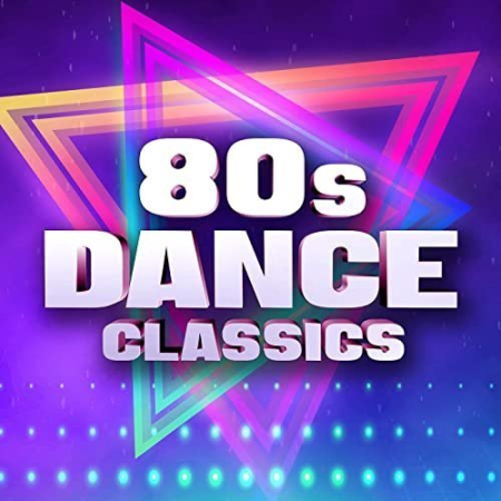 VA - 80s Dance Classics (2021) FLAC