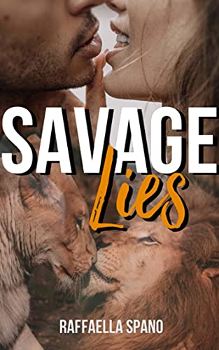 Raffaella Spano – Savage lies (2021)