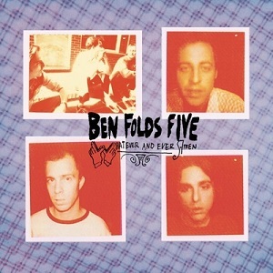 Re: Ben Folds Five
