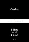 Image book cover 'i hate and i love' by Catullus