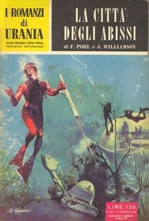Frederik Pohl, Jack Williamson - La città degli abissi (1954)