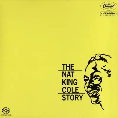 Nat King Cole - The Nat King Cole Story (1961) [2013, Analogue Productions Remastered, CD-Layer + Hi-Res SACD Rip]