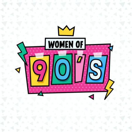 Various Artists - Women of 90s (2021)