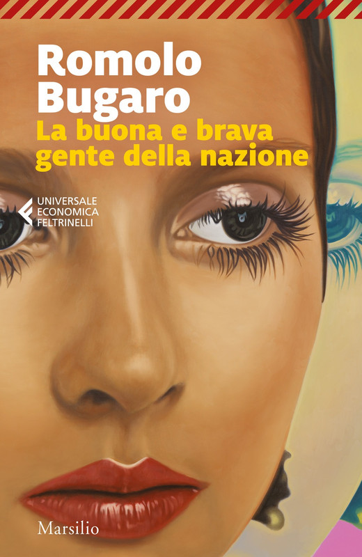 Romolo Bugaro – La buona e brava gente della nazione (2019)