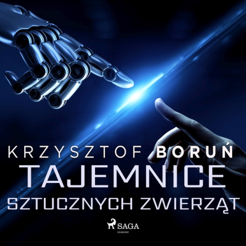 Boruń Krzysztof - Tajemnice sztucznych zwierząt
