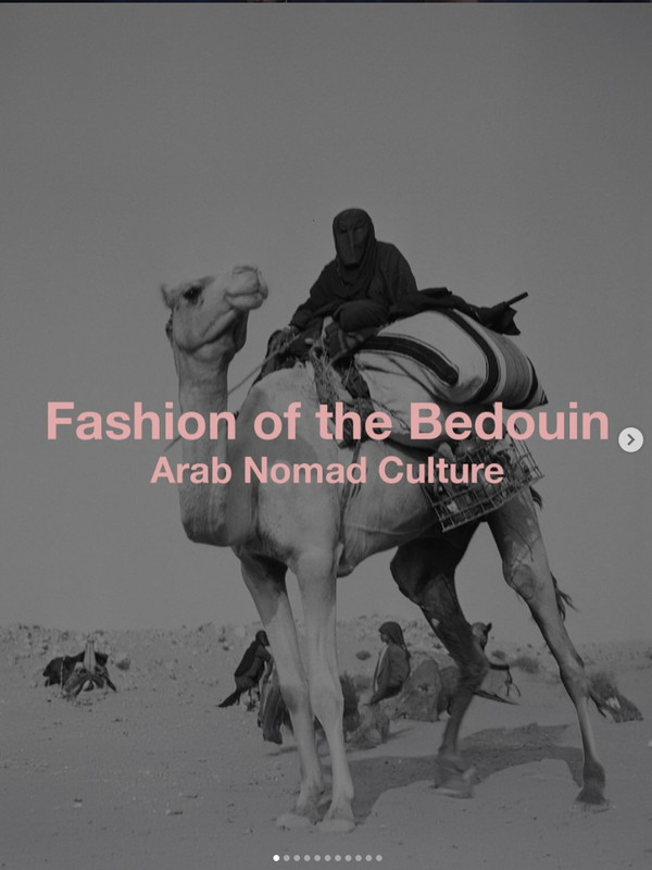 Fashion of Beduin, Arab Nomad Culture