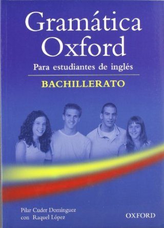 9780194309196 - Gramatica Oxford Para Estudiantes de Ingles (Bachillerato)