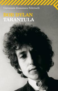 Bob Dylan - Tarantula. Testo inglese a fronte (2007)