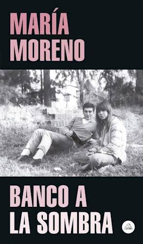 BANCO A LA SOMBRA, MARIA MORENO