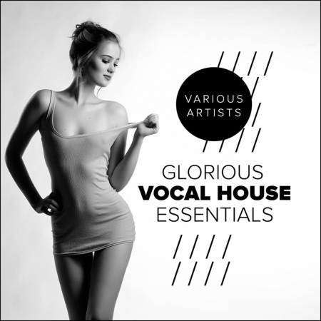 VA - Glorious Vocal House Essentials (2016)