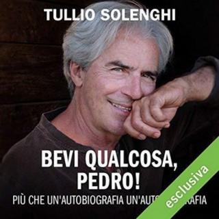 Tullio Solenghi - Bevi qualcosa, Pedro! (2018) .mp3 - 64 kbps