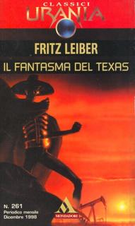 Fritz Leiber - Il fantasma del Texas (1998)