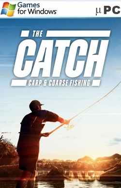 The Catch: Carp & Coarse [RePack от xatab] (2020)