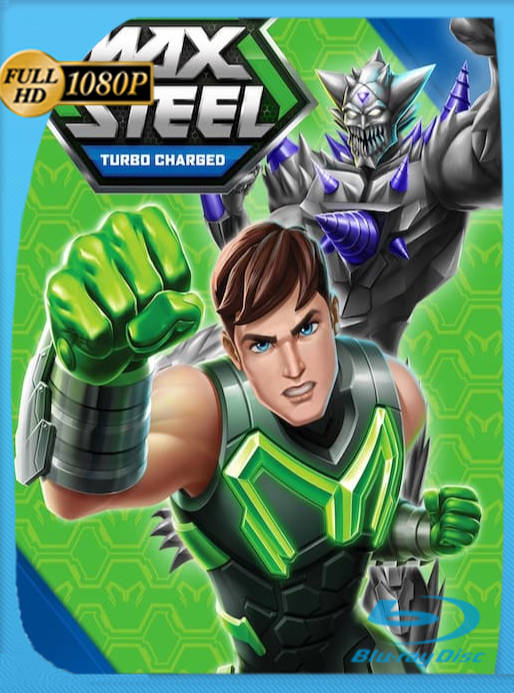 Max Steel Turbo Charged (2017) WEB-DL [1080p] Latino [GoogleDrive]