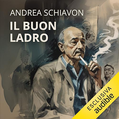 Andrea Schiavon - Il buon ladro꞉ Gino Amleto Meneghetti l'italiano più ricercato del Brasile (2023) (mp3 - 128 kbps)