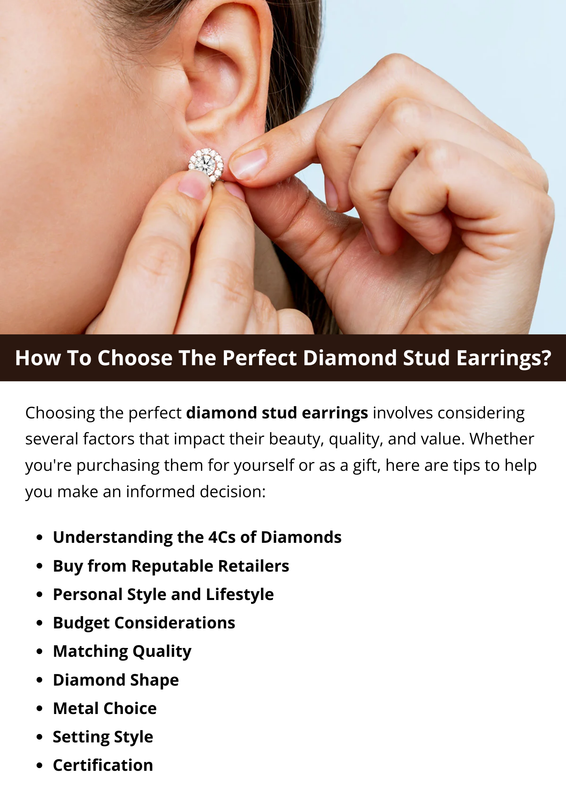 How To Choose The Perfect Diamond Stud Earrings