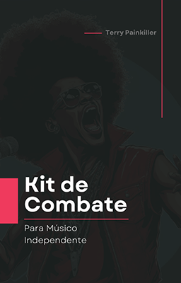 Kit de Combate para Músicos Independentes
