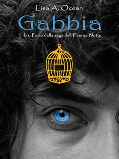 Lisa Ocean - Saga dell'Eterna Notte Vol. 1. Gabbia (2019)