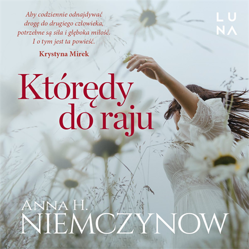 Anna Harłukowicz-Niemczynow - Którędy do raju (2022)