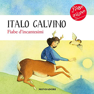 Italo Calvino - Fiabe d'incantesimi (2022) (mp3 - 128 kbps)