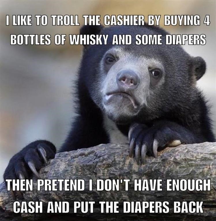 not_enough_cash_for_whiskey_and_diapers_drop_the_diapers.jpg