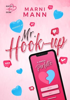 Marni Mann - Hooked Vol. 1. Mr Hook-Up. Il match perfetto (2026)