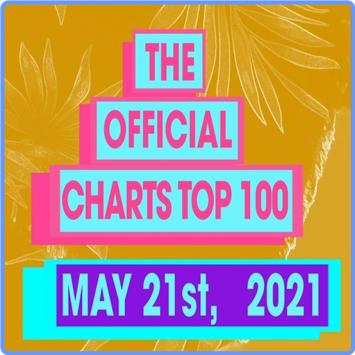 The Official UK Top 100 Singles Chart (21 May, 2021) mp3 320 Kbps Scarica Gratis